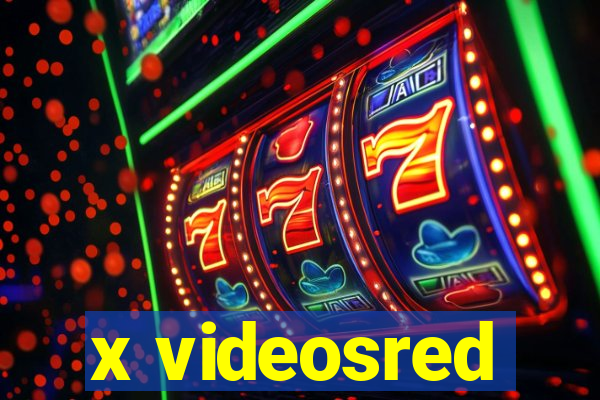 x videosred